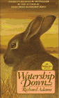 Watership Down - click to buy in USA